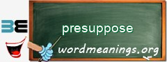 WordMeaning blackboard for presuppose